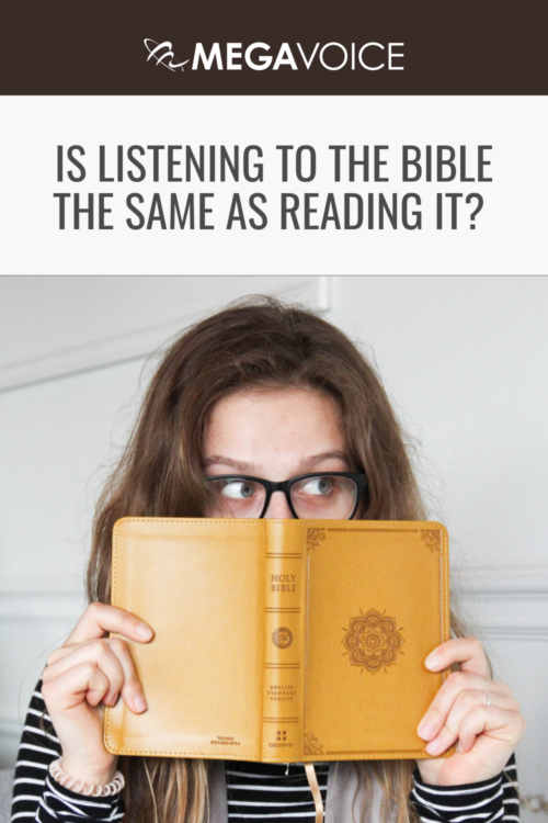 MegaVoice Is Listening to the Bible the Same As Reading It?